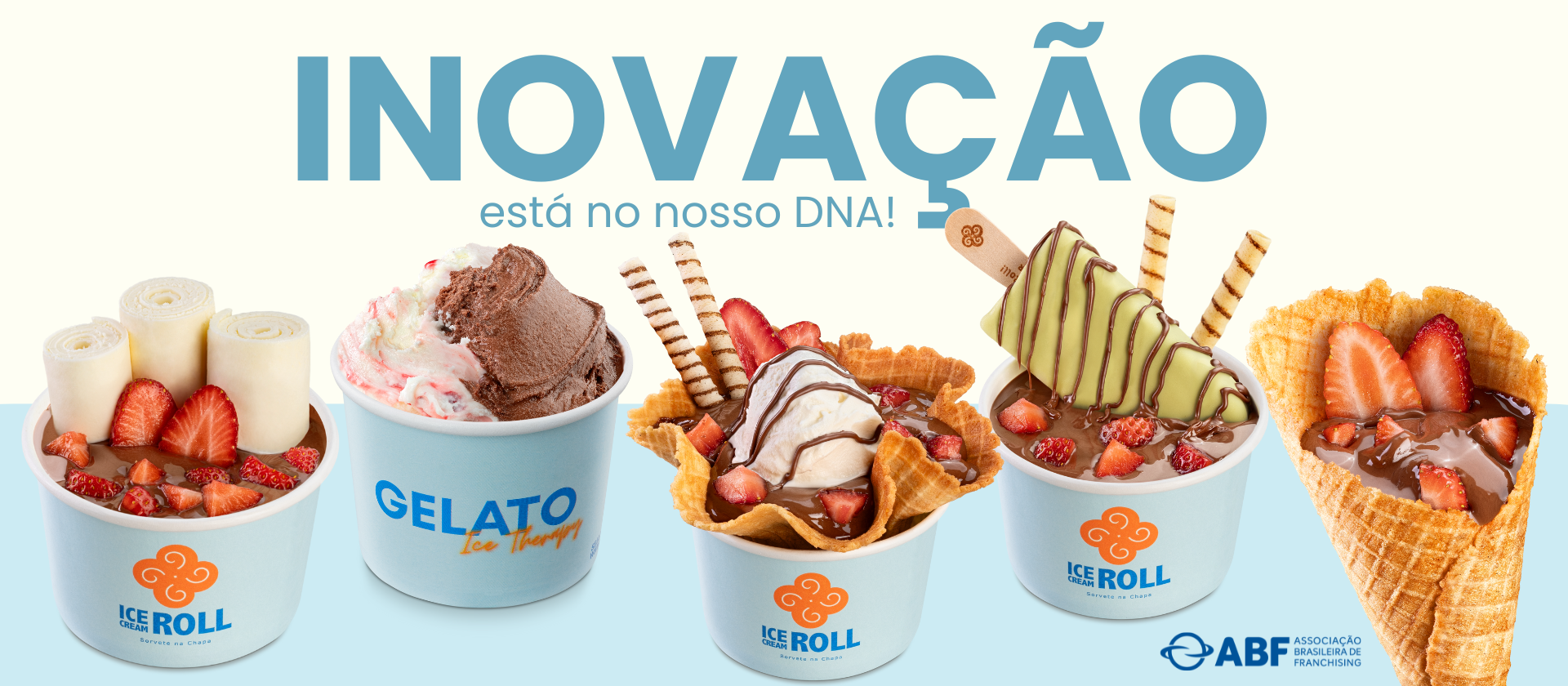 Ice Cream Roll | Inovação